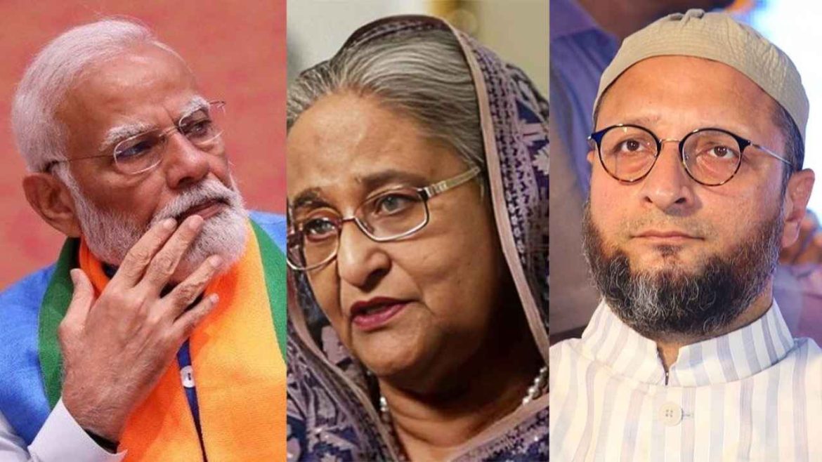 মোদি-হাসিনা-ওয়াইসি